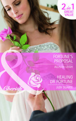Fortune's Proposal/ Healing Dr. Fortune