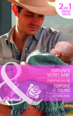 Fortune's Secret Baby/ Fortune Found