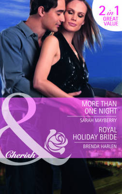 More Than One Night/Royal Holiday Bride