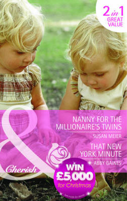 Nanny for the Millionaire's Twins/That New York Minute