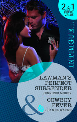 Lawman's Perfect Surrender/ Cowboy Fever