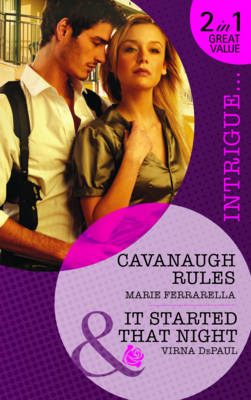 Cavanaugh Rules/It Started That Night
