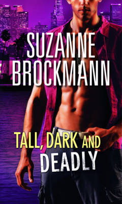 Tall, Dark and Deadly