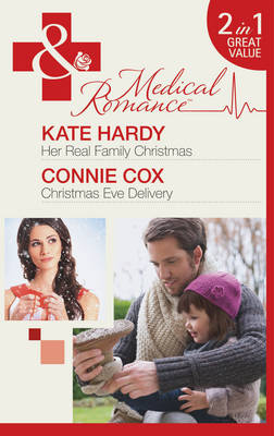 Her Real Family Christmas / Christmas Eve Delivery