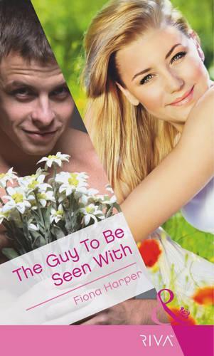 The Guy to be Seen with