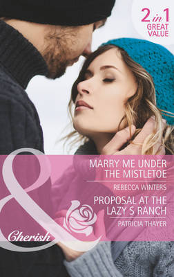 Marry Me Under the Mistletoe
