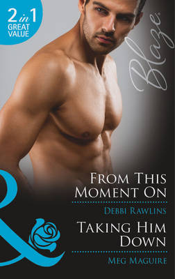 From This Moment on / Taking Him Down