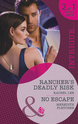 Rancher's Deadly Risk / No Escape