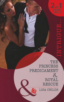 The Princess Predicament / Royal Rescue