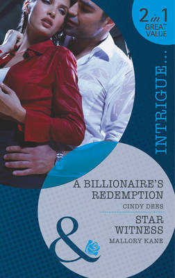 A Billionaire's Redemption / Star Witness