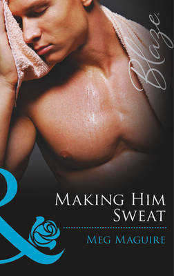 Making Him Sweat