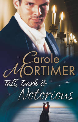 Tall, Dark & Notorious