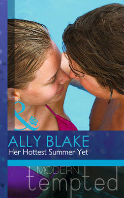 Her Hottest Summer Yet