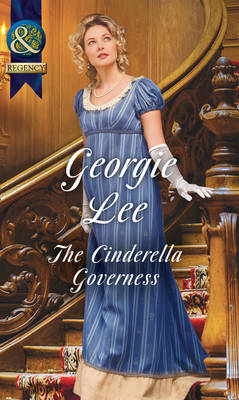 The Cinderella Governess (the Governess Tales, Book 1)
