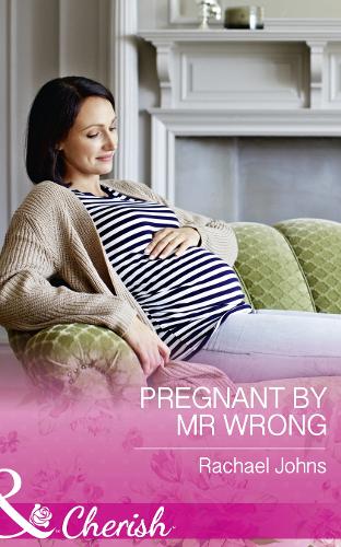 Pregnant By Mr Wrong