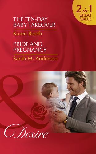 The Ten-Day Baby Takeover