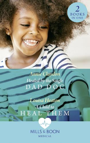 Healed By The Single Dad Doc