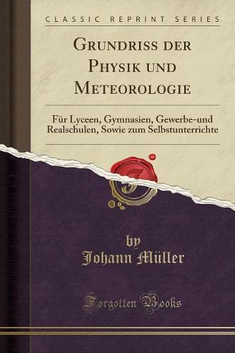 Grundriss Der Physik Und Meteorologie