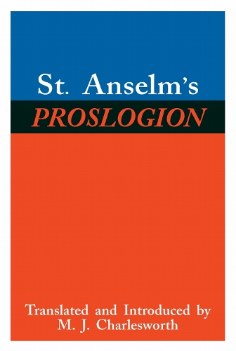 St. Anselm's Proslogion