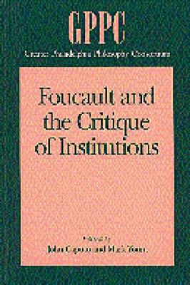 Foucault and the Critique of Institutions