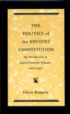 The Politics of the Ancient Constitution