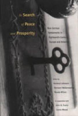 In Search of Peace and Prosperity
