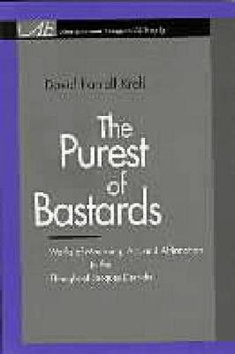The Purest of Bastards