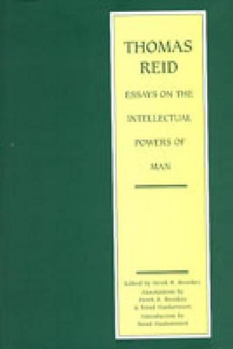 Thomas Reid: Essays on the Intellectual Power of Man