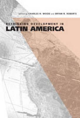 Rethinking Development in Latin America