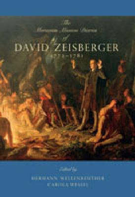 The Moravian Mission Diaries of David Zeisberger