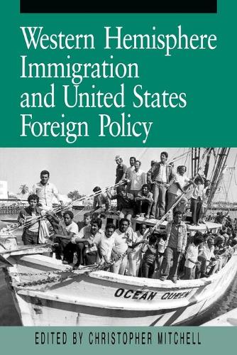 Western Hemisphere Immigration and United States Foreign Policy