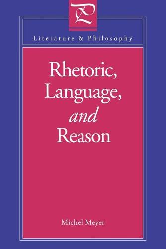 Rhetoric, Language, and Reason