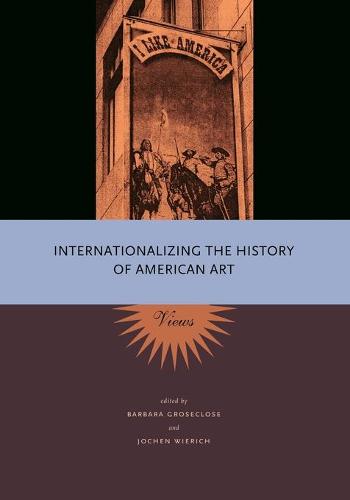Internationalizing the History of American Art