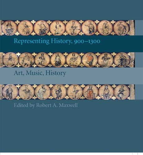 Representing History, 900–1300