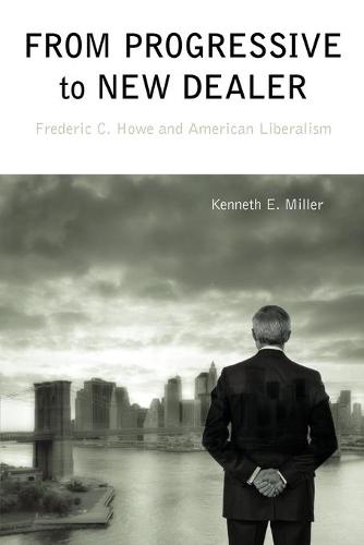 From Progressive to New Dealer