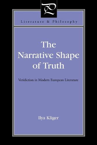 The Narrative Shape of Truth