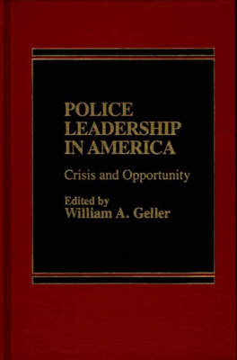 Police Leadership in America