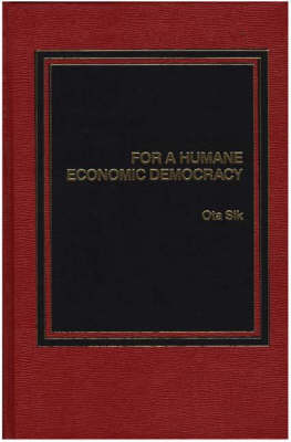 For A Humane Economic Democracy