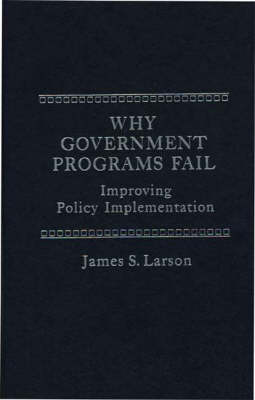Why Government Programs Fail