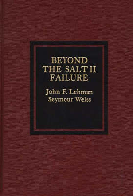 Beyond the SALT II Failure