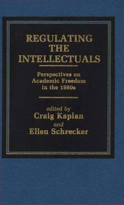Regulating the Intellectuals