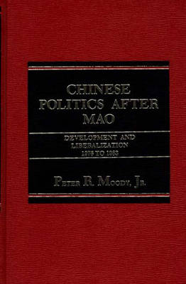 Chinese Politics after Mao