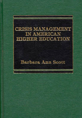 Crisis Management in American Higher Education
