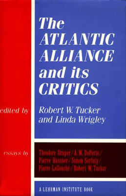 The Atlantic Alliance and Its Critics