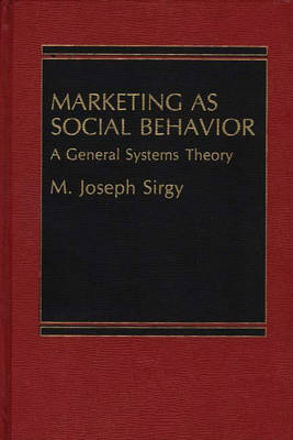 Marketing as Social Behavior