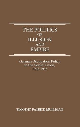 The Politics of Illusion and Empire