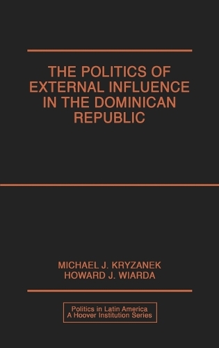 The Politics of External Influence in the Dominican Republic