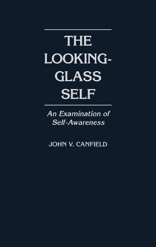 The Looking-Glass Self
