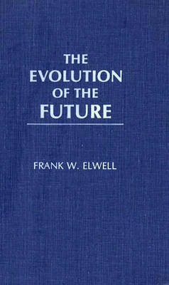 The Evolution of the Future