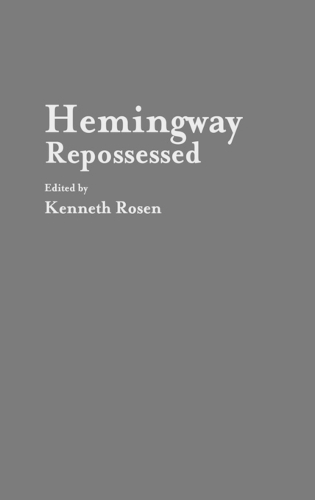 Hemingway Repossessed